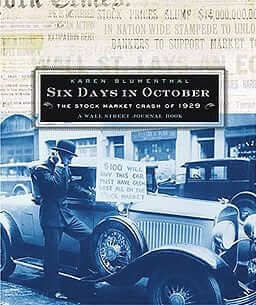 Six Days in October: The Stock Market Crash of 1929