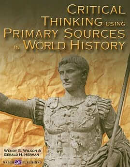 Critical Thinking using Primary Sources in World History