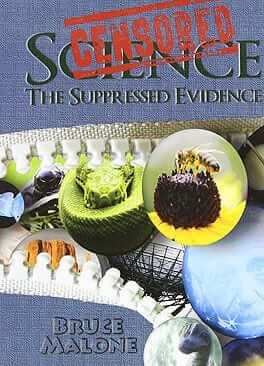 Censored Science: The Suppressed Evidence
