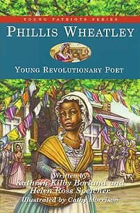 Phillis Wheatley: Young Revolutionary Poet