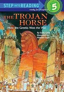 The Trojan Horse: How the Greeks Won the War
