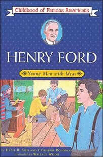 Henry Ford: Young Man with Ideas