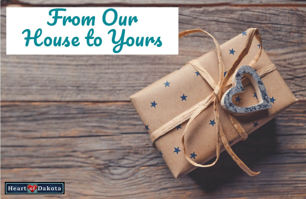 Heart of Dakota - From Our House to Yours - box day