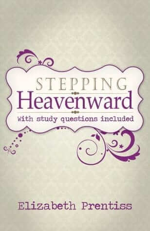 Stepping Heavenward