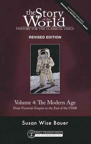 The Story of the World: Vol IV – The Modern Age