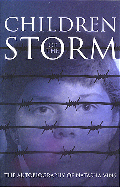 Children of the Storm: The Autobiography of Natasha Vins