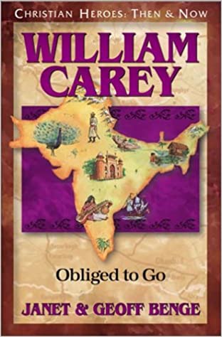 William Carey: Obliged to Go