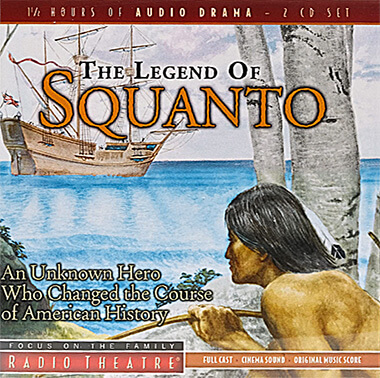 The Legend of Squanto: An Unknown Hero Who Changed the Course of American History