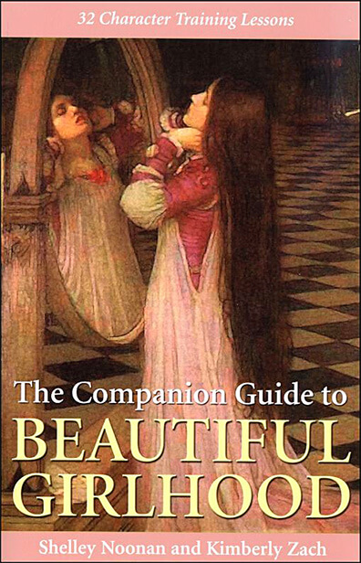 The Companion Guide to Beautiful Girlhood