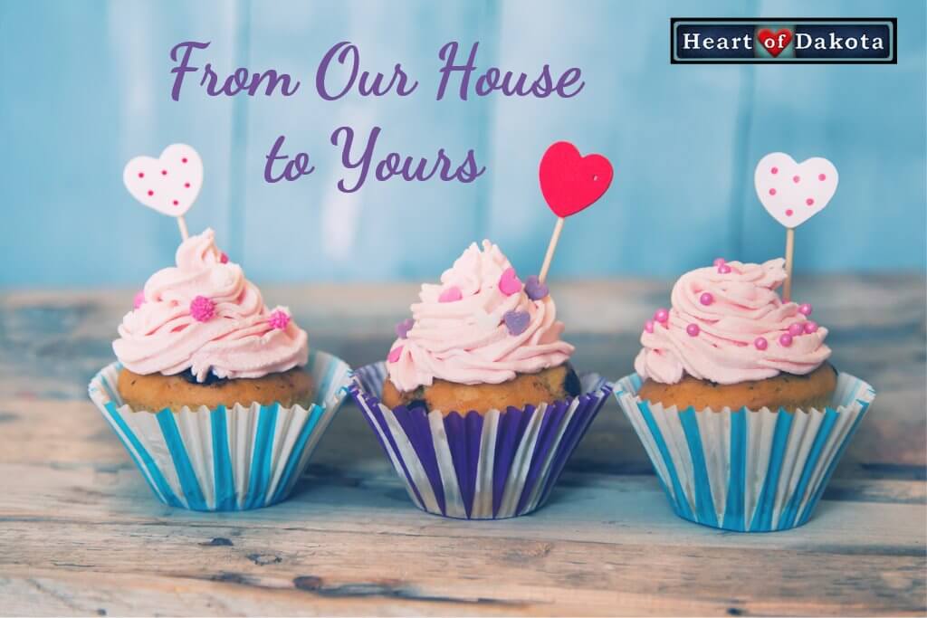 Heart of Dakota - From Our House to Yours