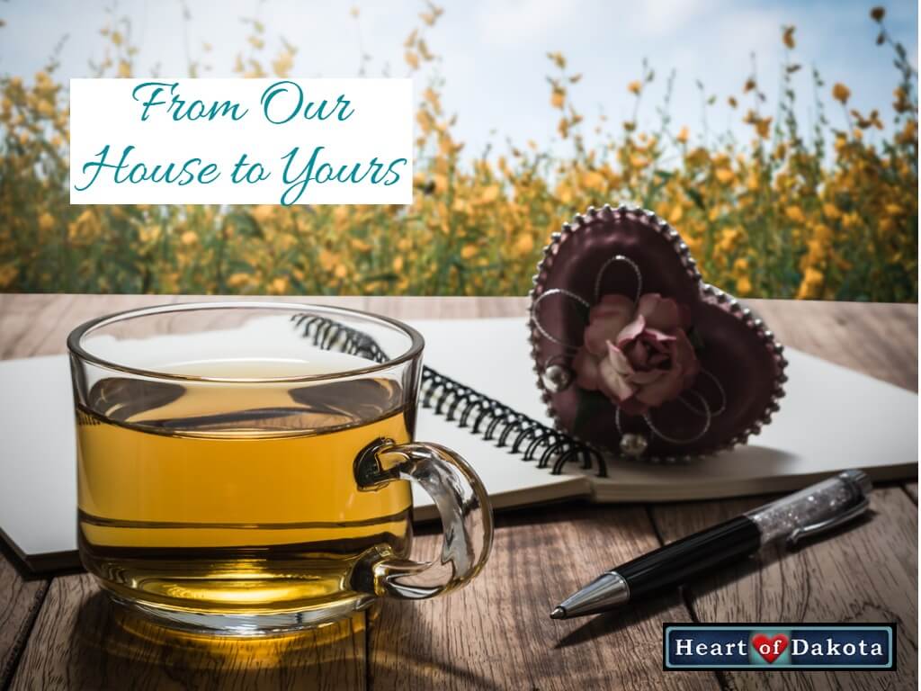 Heart of Dakota - From Our House to Yours
