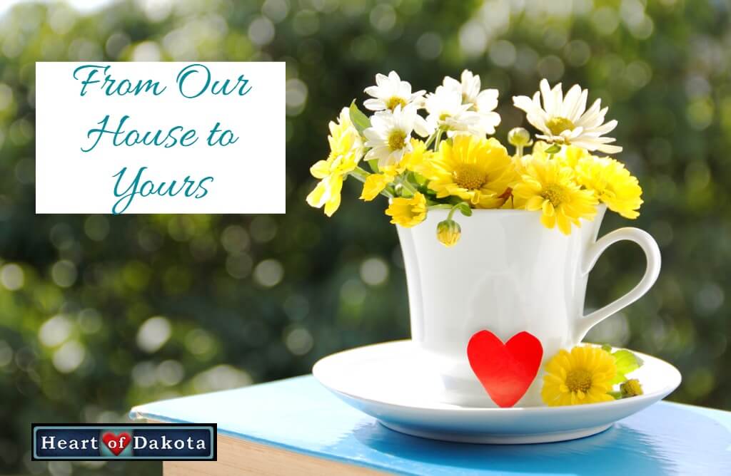 Heart of Dakota - From Our House to Yours