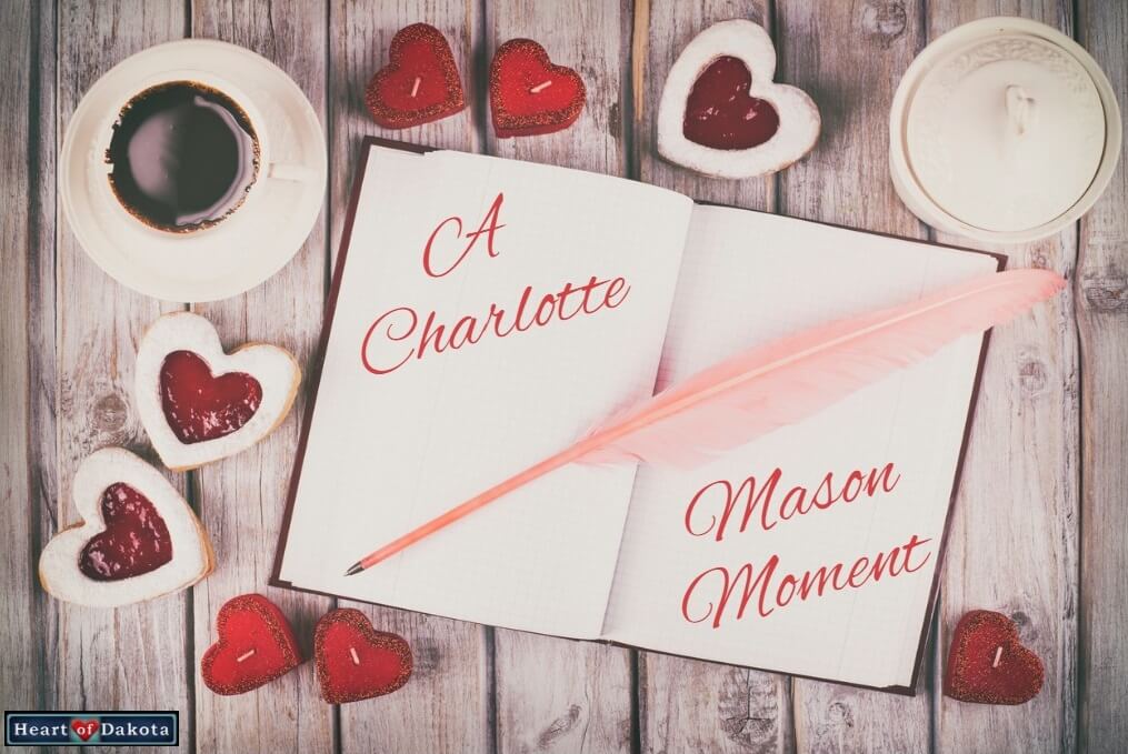 Heart of Dakota Charlotte Mason Moment Association of Ideas