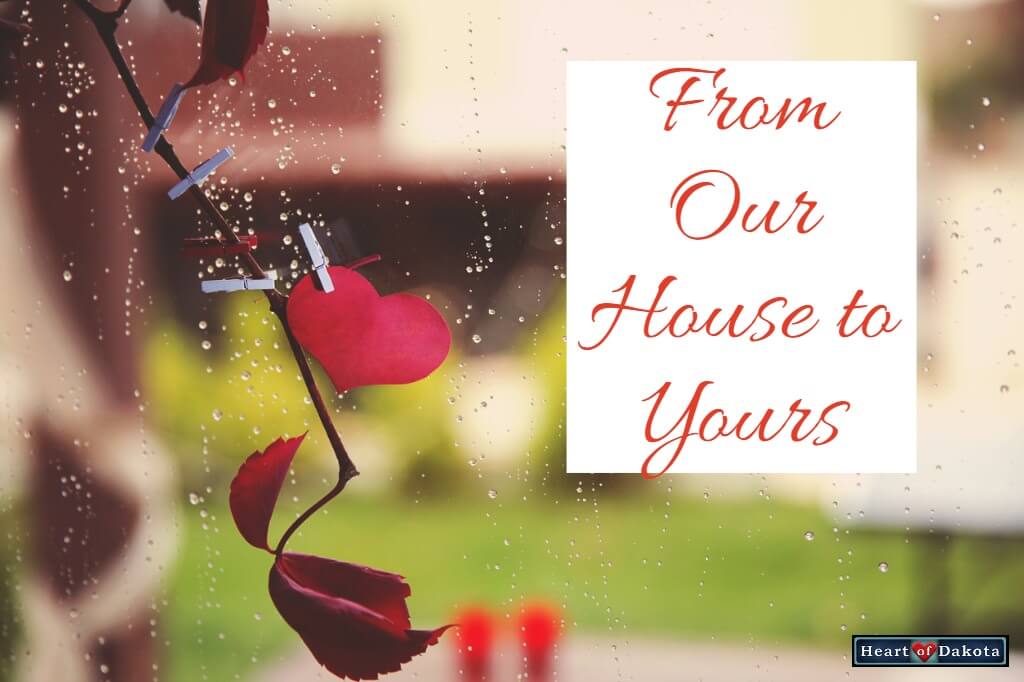 Heart of Dakota - From Our House to Yours - Setting Up for the Little Hands to Heaven  Homeschool Curriculum
