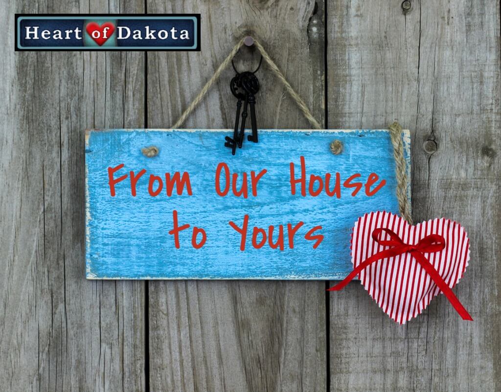 Heart of Dakota - From Our House to Yours - Setting Up for the U.S. History II Homeschool Curriculum
