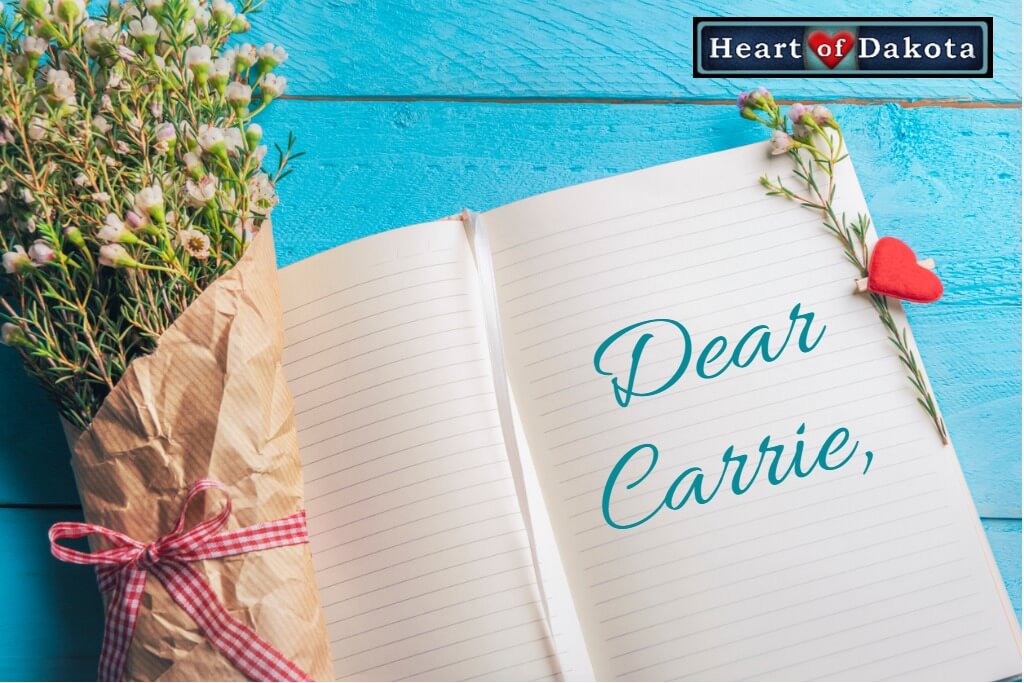 Heart of Dakota - Dear Carrie