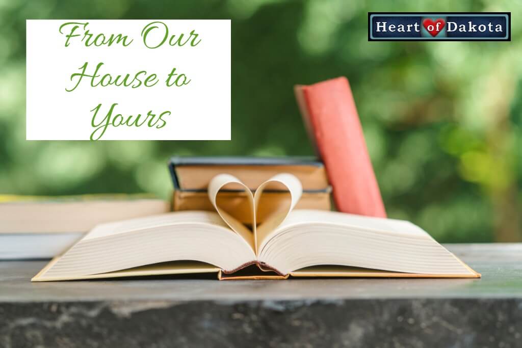 Heart of Dakota - From Our House to Yours