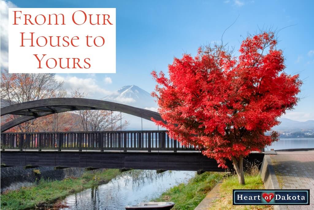 Heart of Dakota - From Our House to Yours