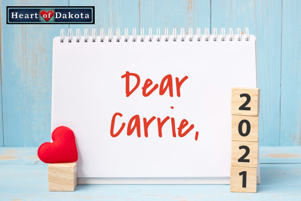 Heart of Dakota - Dear Carrie