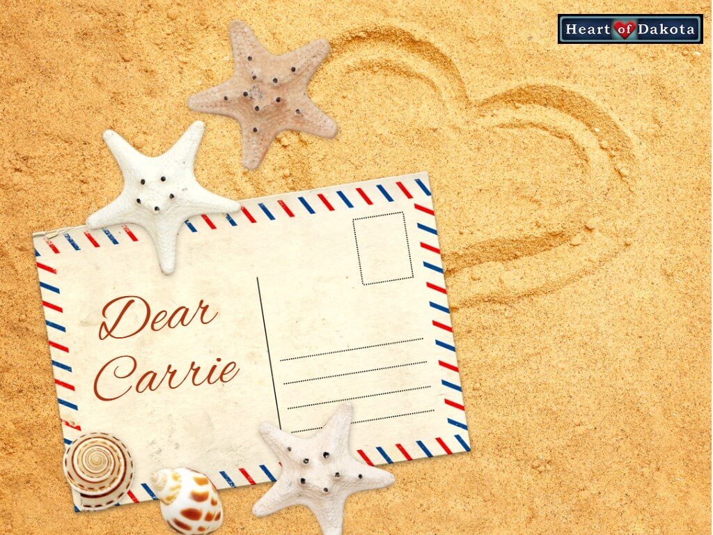 Heart of Dakota - Dear Carrie