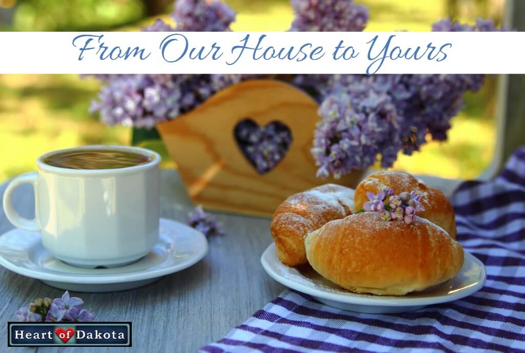 Heart of Dakota - From Our House to Yours