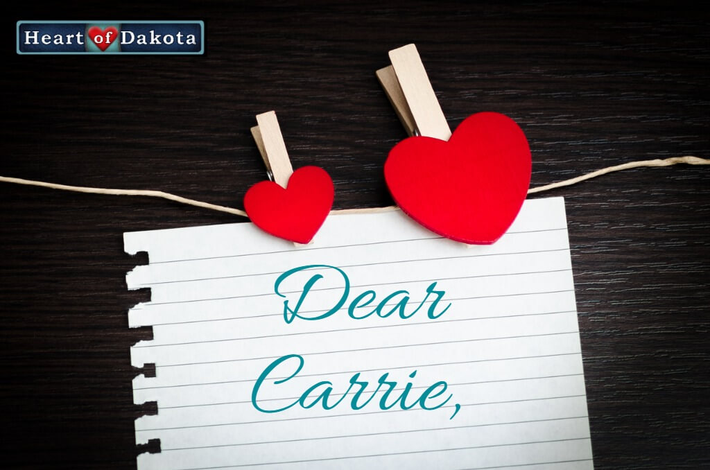 Heart of Dakota - Dear Carrie