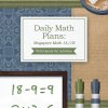 Daily Math Plans: Singapore Math 1A/1B