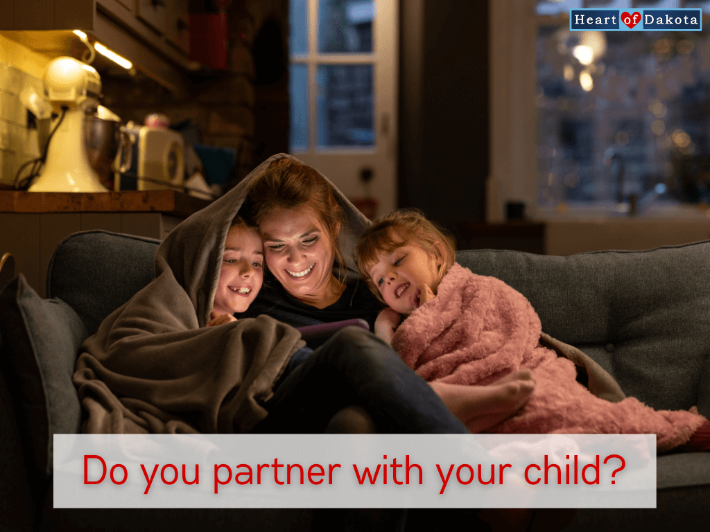 Heart of Dakota - Teaching Tip - Do you partner with your child?