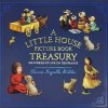 A Little House Picture Book Treasury