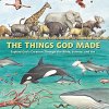 The Things God Made