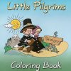 History for Little Pilgrims Coloring Book