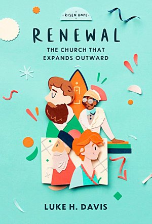 Renewal: The Church That Expands Outward