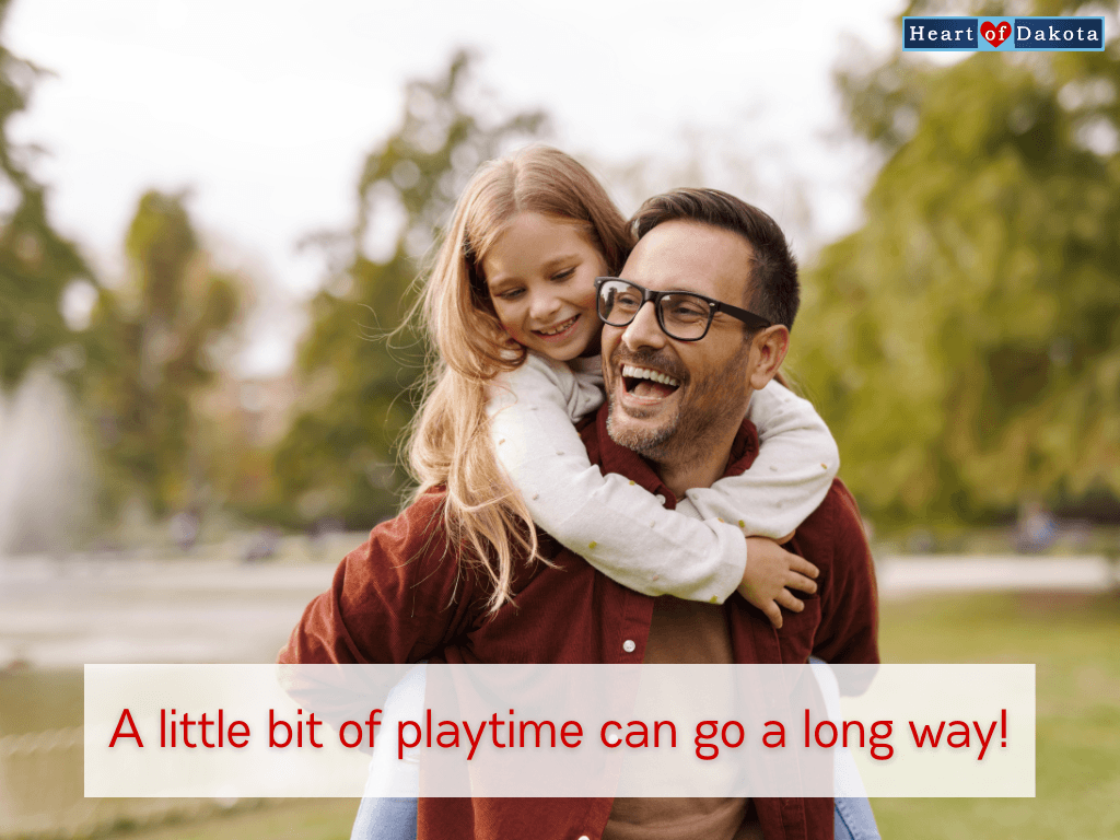 Heart of Dakota - Teaching Tip - A little bit of playtime can go a long way!