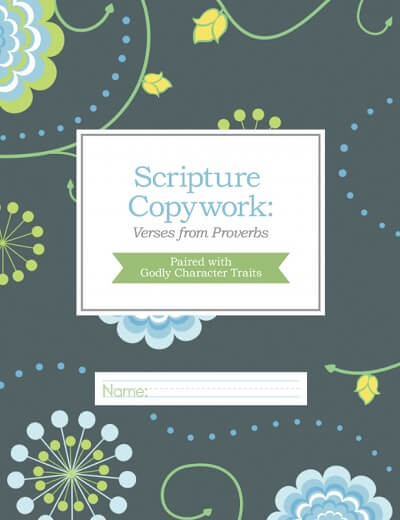 Scripture Copywork: Verses from Proverbs