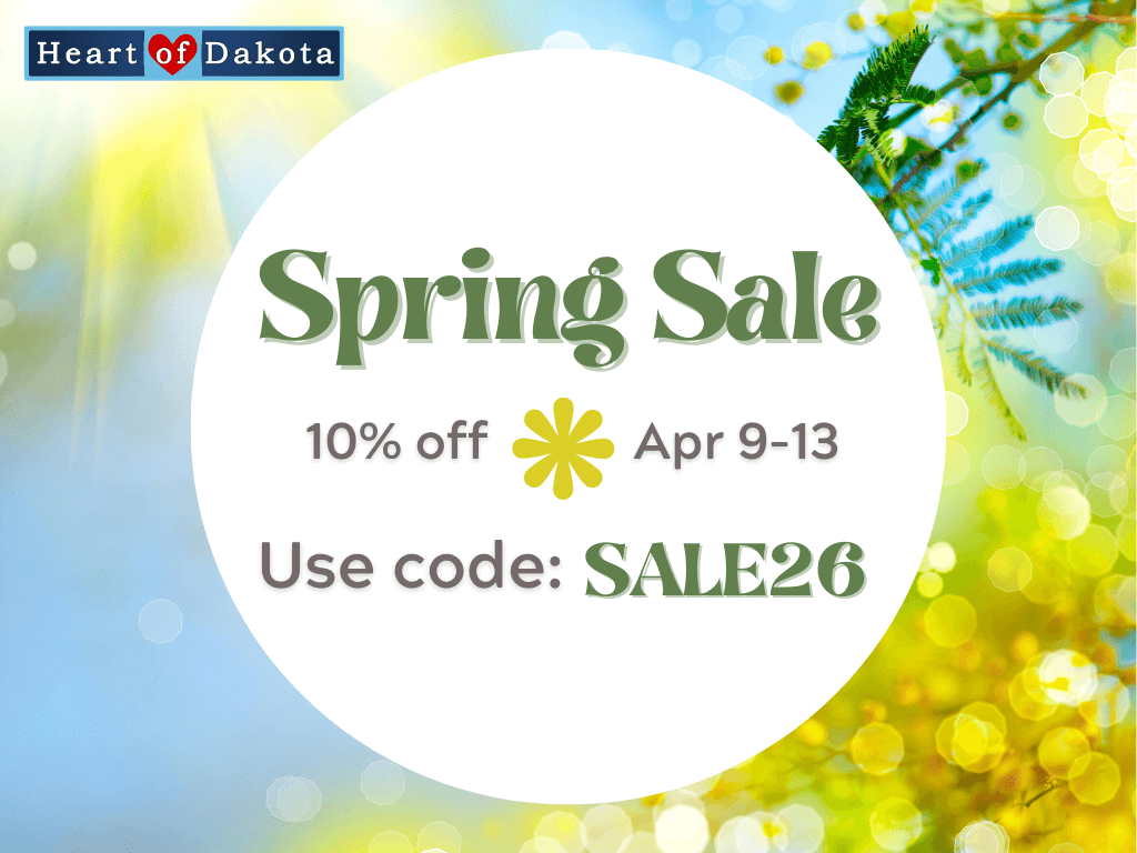 Heart of Dakota - 2026 Spring Sale - SALE26