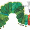 The Very Hungry Caterpillar