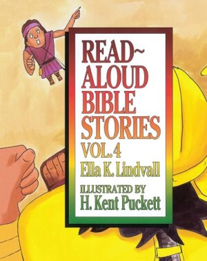 Read-Aloud Bible Stories Vol. 4