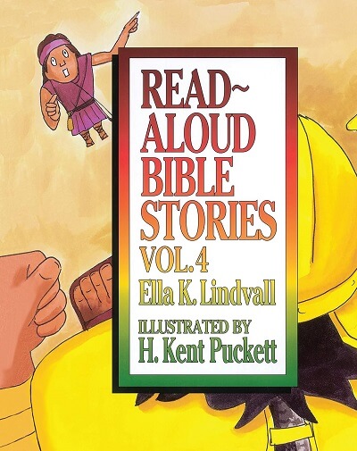 Read Aloud Bible Stories Vol. 4