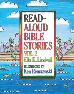 Read-Aloud Bible Stories Vol. 2