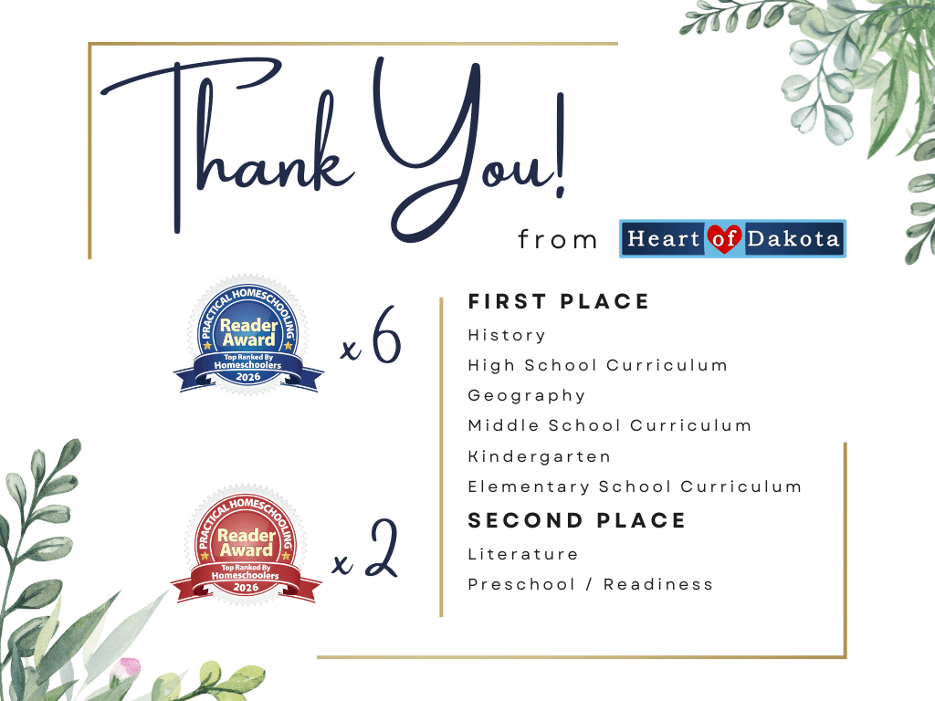 Heart of Dakota - Our 2026 Practical Homeschooling Reader Awards winners!